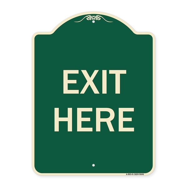 Designer Series Sign-Exit Here, Green Heavy-Gauge Aluminum, 24" H, 18" L, G-1824-9846